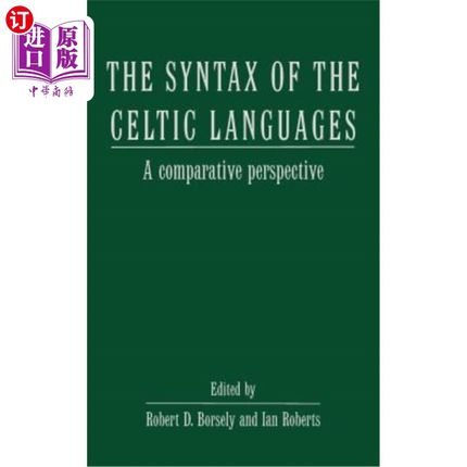海外直订The Syntax of the Celtic Languages: A Comparative Perspective 凯尔特语句法的比较研究
