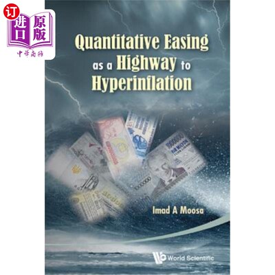 海外直订Quantitative Easing as a Highway to Hyperinflation 量化宽松是通往恶性通胀的高速公路