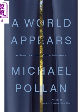 预售 一个世界的显现 通往意识的旅程 A World Appears A Journey into Consciousness 英文原版 Michael Pollan【中商原版】