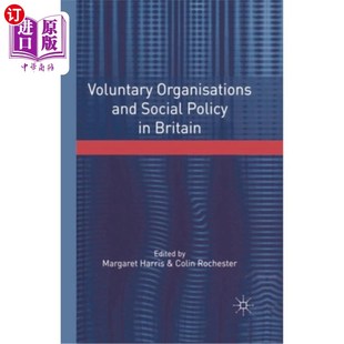 海外直订Voluntary Organisations and Social Policy in Britain: Perspectives on Change and 英国的志愿组织与社会政策：