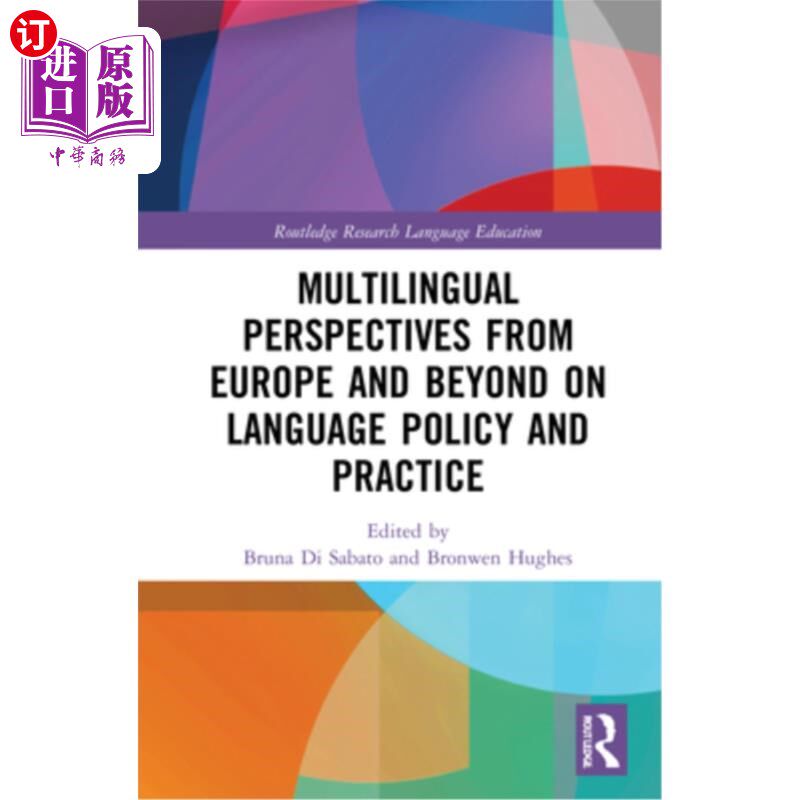 海外直订Multilingual Perspectives from Europe and Beyond on Language Policy and Practice 欧洲及其他地区语言政策与实