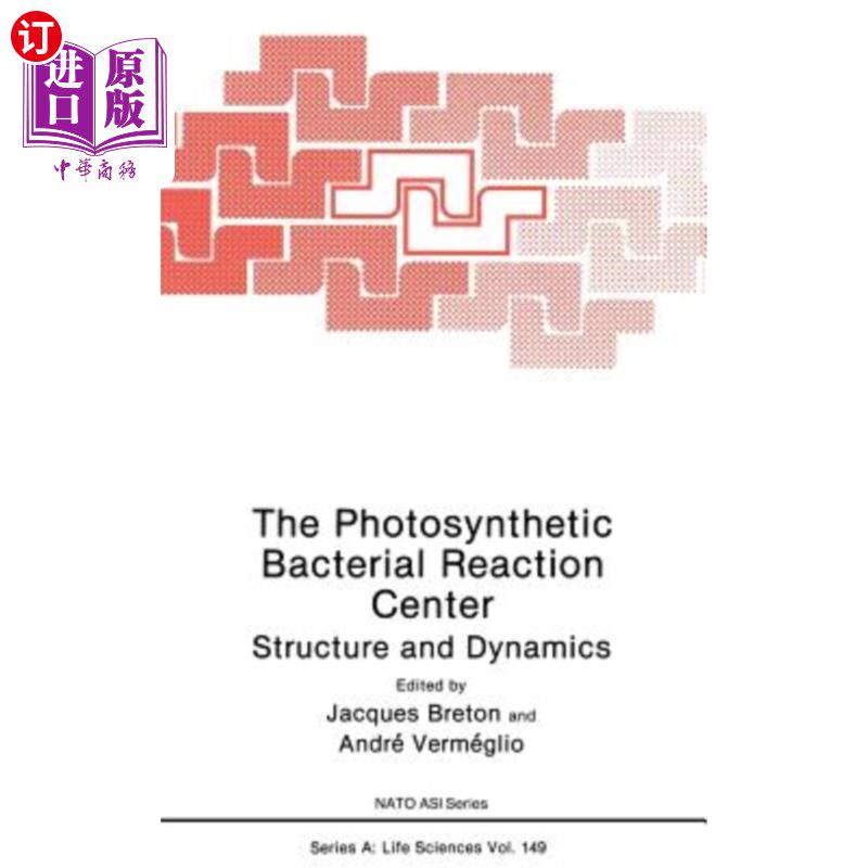 海外直订The Photosynthetic Bacterial Reaction Center: Structure and Dynamics 光合细菌反应中心：结构与动力学（NATO ASI