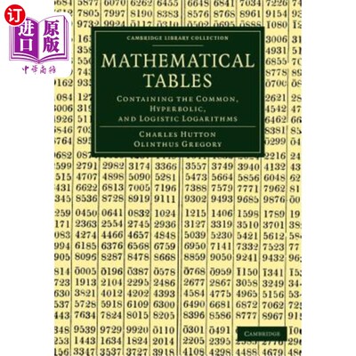 海外直订医药图书Mathematical Tables: Containing the Common, Hyperbolic, and Logistic Logarithms 数学表格：包含普通