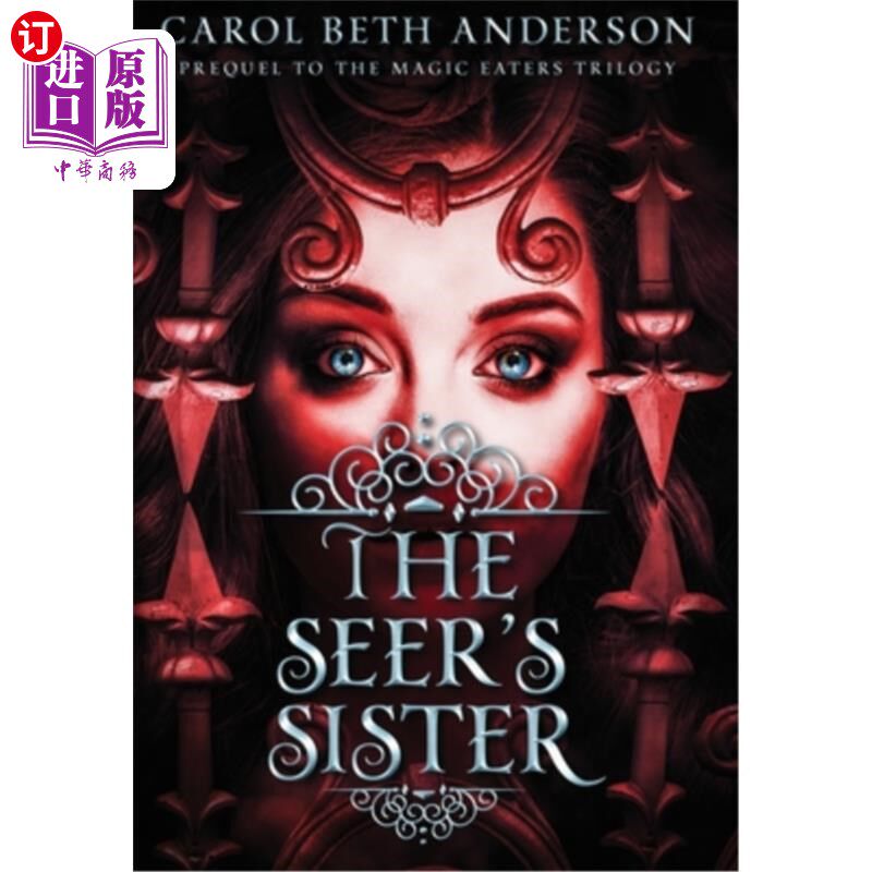海外直订The Seer's Sister: Prequel to The Magic Eaters Trilogy 先知的妹妹:食魔法者三部曲的前传