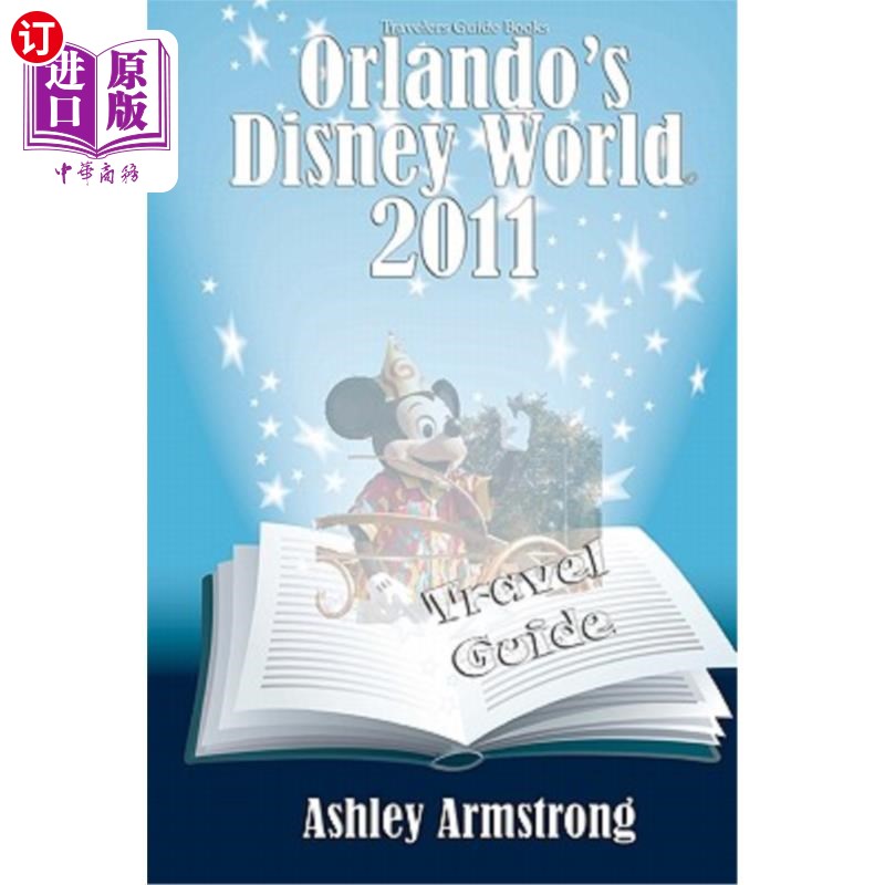 海外直订Orlando's Disney World 2011: Disney World Travel Guide Series奥兰多迪斯尼世界2011：迪斯尼世界旅游指南系列