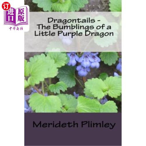海外直订Dragontails - The Bumblings of a Little Purple Dragon 龙尾-一条紫色小龙的大黄蜂