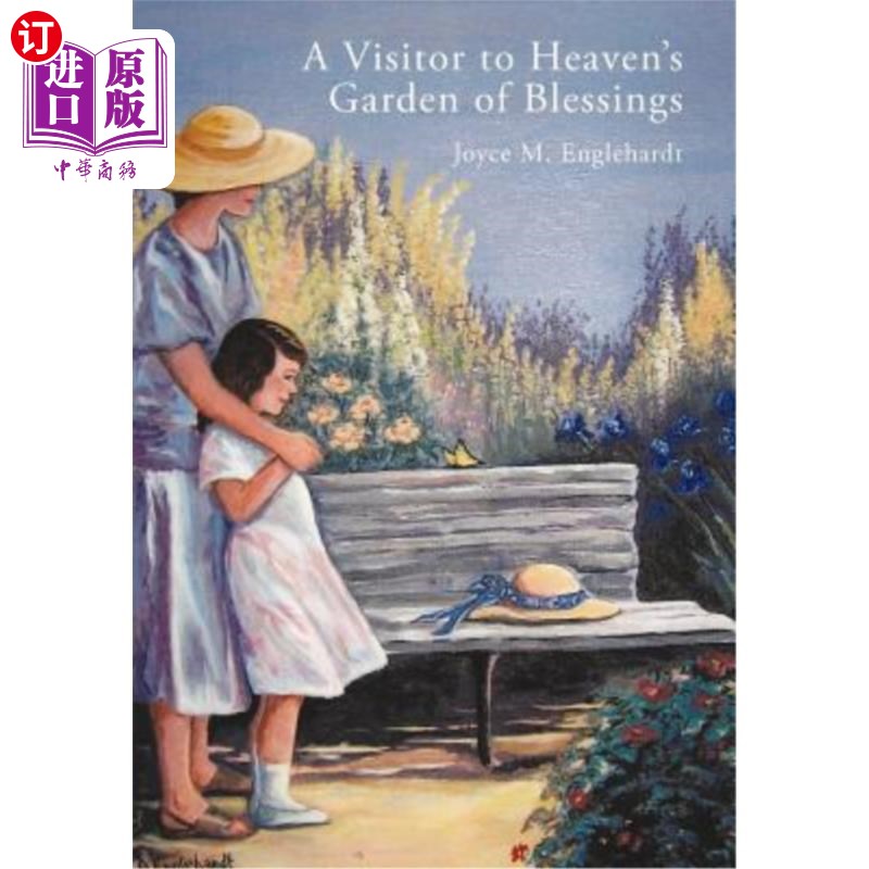 海外直订A Visitor to Heaven's Garden of Blessings天堂祝福园的游客