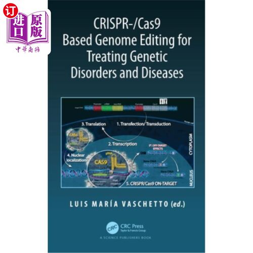 海外直订CRISPR-/Cas9 Based Genome Editing for Treating Genetic Disorders and Diseases 基于CRISPR-/Cas