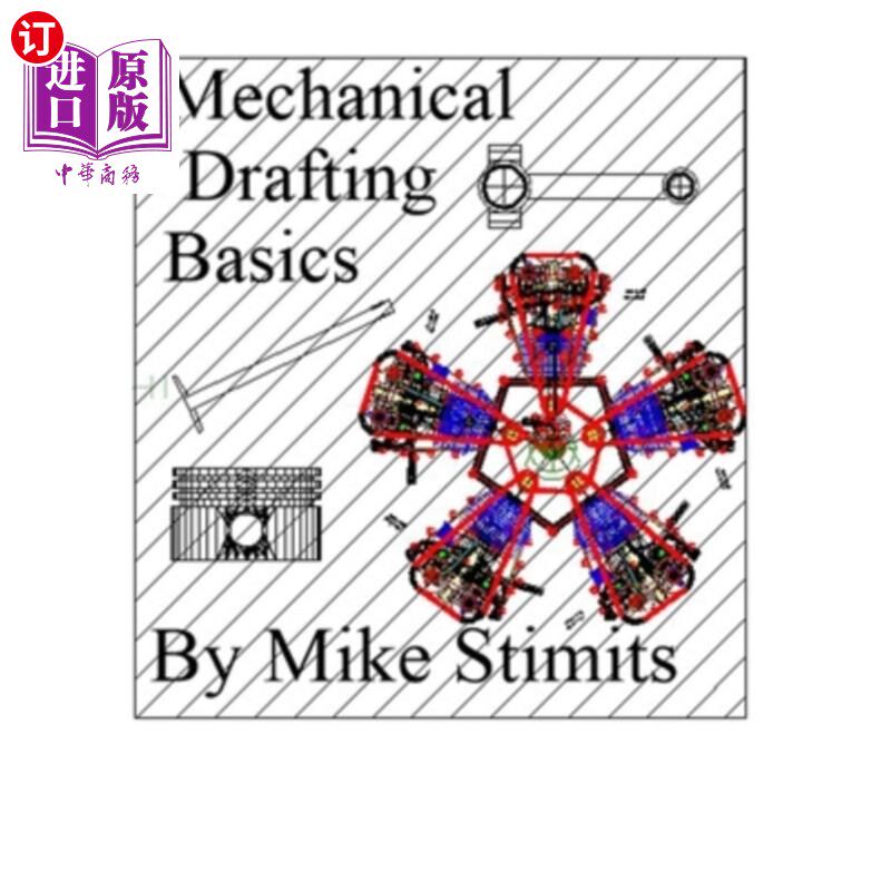海外直订Mechanical Drafting Basics: Drafting 机械制图基础：制图