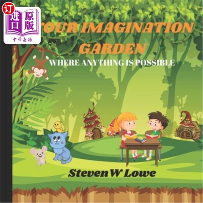 海外直订Your Imagination Garden: Where anything is possible 你的想象花园:在这里一切皆有可能