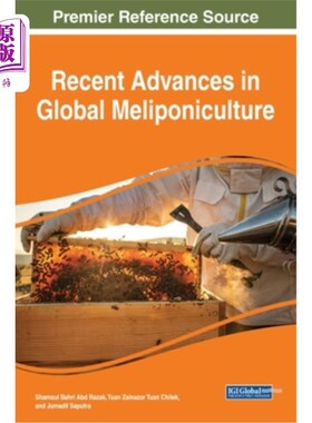 海外直订Recent Advances in Global Meliponiculture 全球凤梨栽培的最新进展
