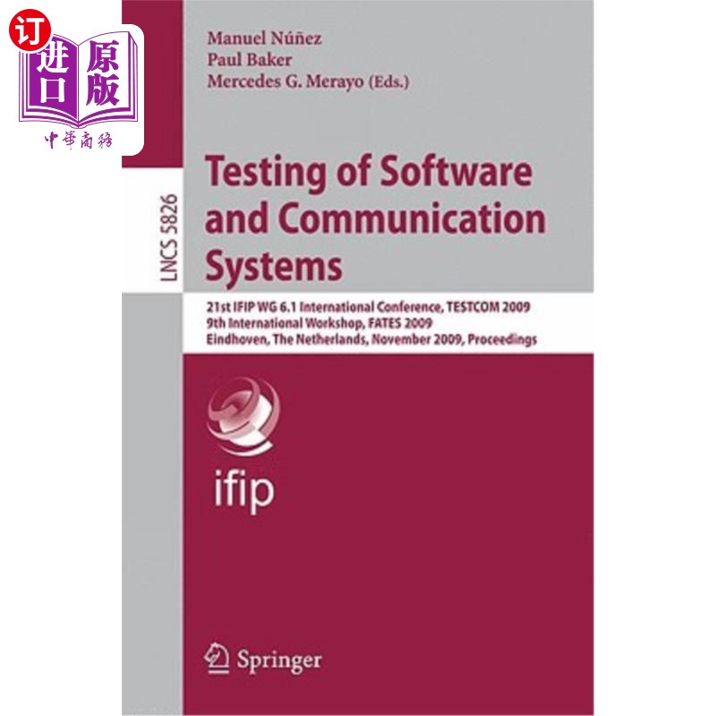 海外直订Testing of Software and Communication Systems 软件和通信系统的测试