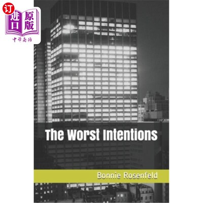 海外直订The Worst Intentions 最坏的意图