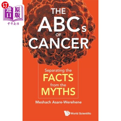 海外直订医药图书Abcs Of Cancer, The: Separating The Facts From T... 癌症abc, The:将事实从神话中分离出来
