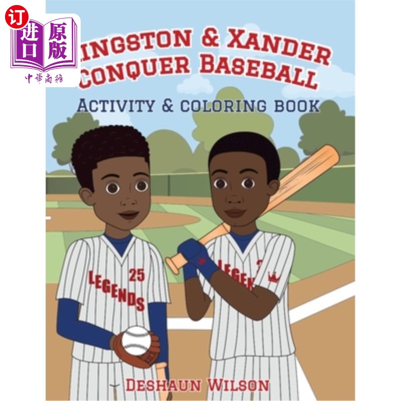海外直订Kingston and Xander Conquer Baseball: Activity and Coloring Book 金斯顿和桑德征服棒球:活动和着色书