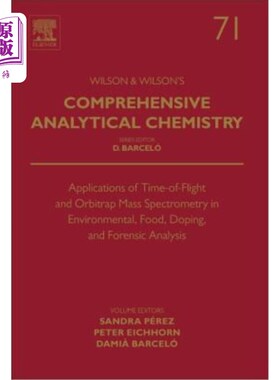 海外直订Applications of Time-Of-Flight and Orbitrap Mass Spectrometry in Environmental,  飞行时间和轨道rap质谱在环