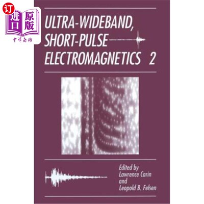 海外直订Ultra-Wideband, Short-Pulse Electromagnetics 2 超宽带短脉冲电磁学2