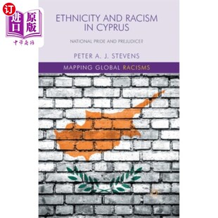 Pride 民族骄傲与偏见? Racism 民族与种族主义 塞浦路斯 Prejudice? National Cyprus and 海外直订Ethnicity