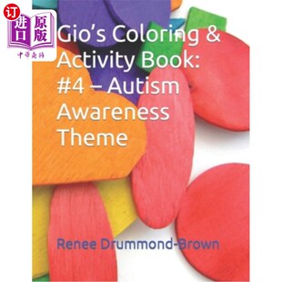 Autism Book 海外直订Gio Awareness 着色和活动书： 吉奥 Coloring 自闭症意识主题 Activity Theme