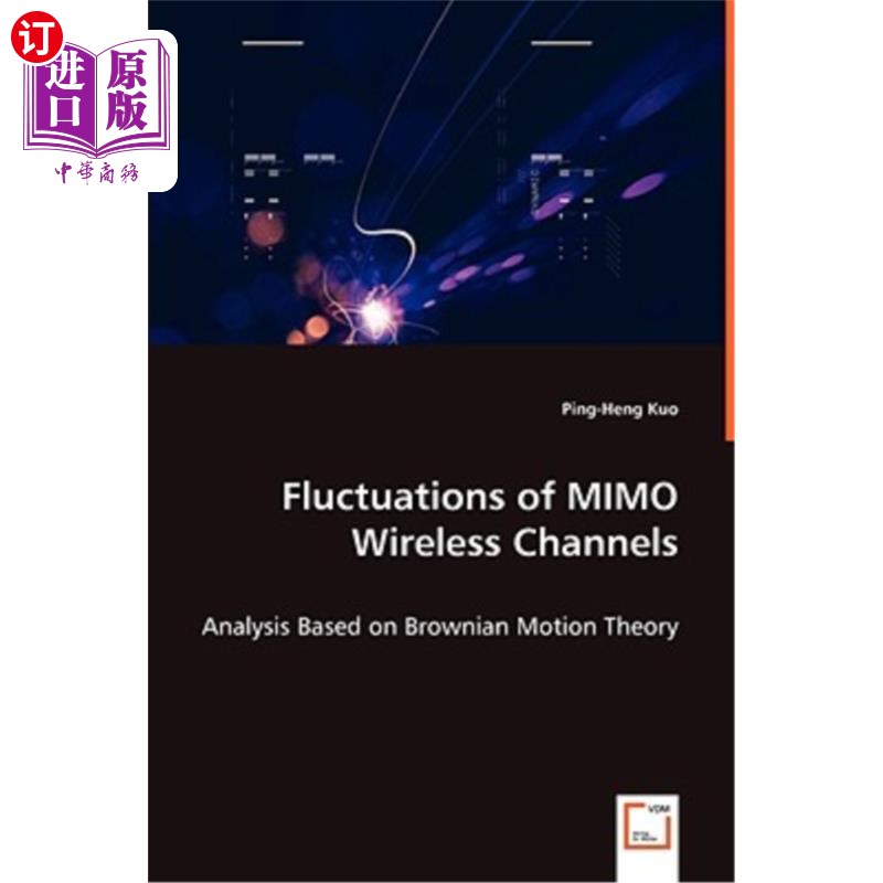 海外直订Fluctuations of MIMO Wireless Channels MIMO无线信道的波动