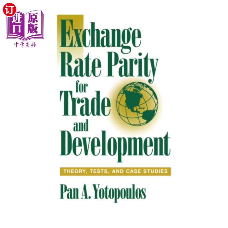 海外直订Exchange Rate Parity for Trade and Development 汇率平价促进贸易和发展
