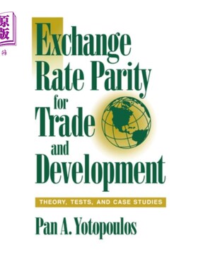 海外直订Exchange Rate Parity for Trade and Development 汇率平价促进贸易和发展