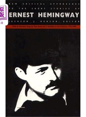 海外直订New Critical Approaches to the Short Stories of Ernest Hemingway 海明威短篇小说的新批评方法
