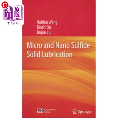 海外直订Micro and Nano Sulfide Solid Lubrication 微纳米硫化物固体润滑