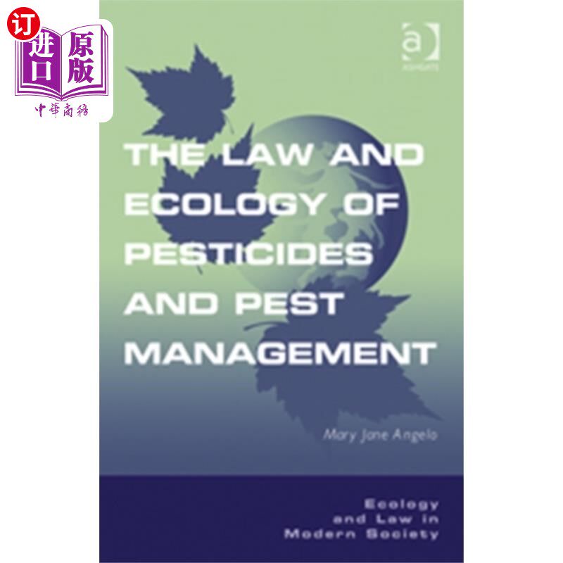 海外直订Law and Ecology of Pesticides and Pest Management 农药与有害生物治理的法律与生态学