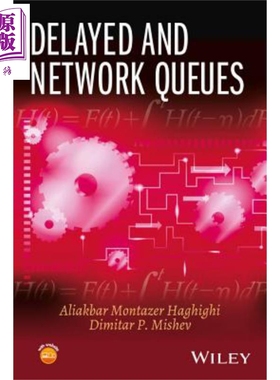 现货 延迟与网络队列 Delayed and Network Queues 英文原版 Aliakbar Haghighi Dimitar Mishev【中商原版】Wiley 计算机科学