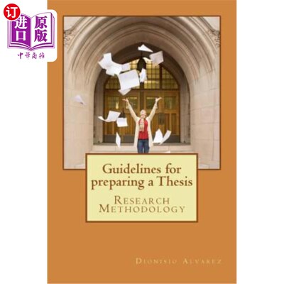 海外直订Guidelines for preparing a Thesis: Research Methodology 论文撰写指南：研究方法
