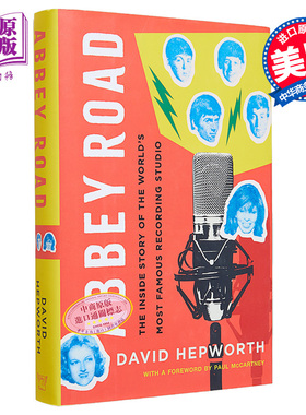 现货 艾比路 世界知名录音棚的内部 Abbey Road Famous Recording Studio 英文原版 David Hepworth【中商原版】