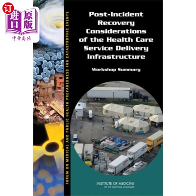 海外直订医药图书Post-Incident Recovery Considerations of the Health Care Service Delivery Infras 卫生保健服务提供基