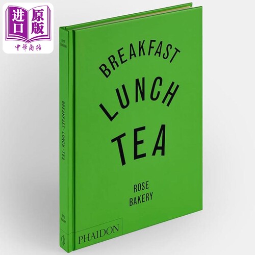 早餐午餐茶点 玫瑰面包店的众多小餐 Breakfast Lunch Tea Little Meals of Rose Bakery 英文原版 Rose Carrarini【中商原版
