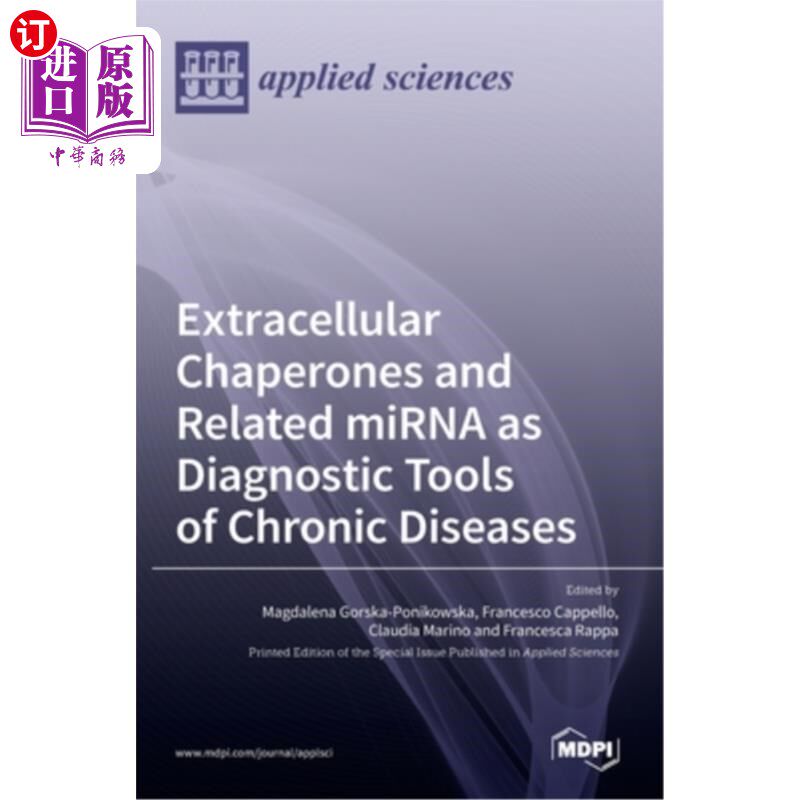 海外直订Extracellular Chaperones and Related miRNA as Diagnostic Tools of Chronic Diseas 细胞外伴侣和相关miRNA作为