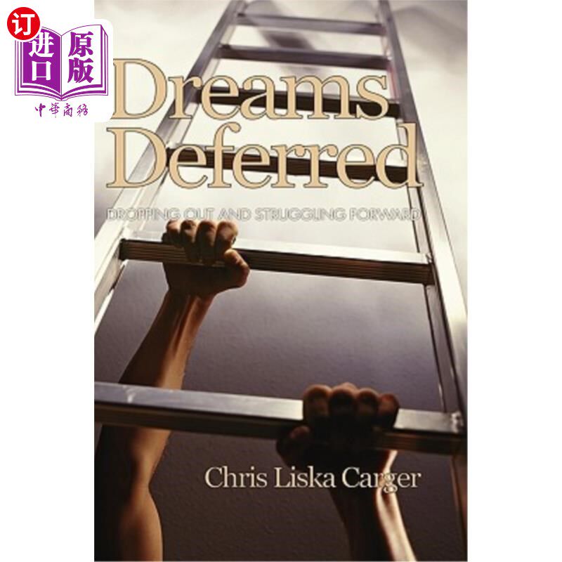 海外直订Dreams Deferred: Dropping Out and Struggling Forward (Hc) 梦想推迟：辍学和奋进（Hc）