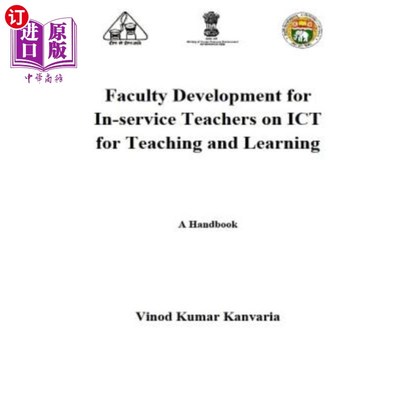 海外直订Faculty Development for In-service Teachers on ICT for Teaching and Learning: A  在职教师在ICT教学与学习上
