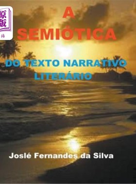 海外直订A Semiótica do Texto Narrativo Literário 一个半官方的文本叙述