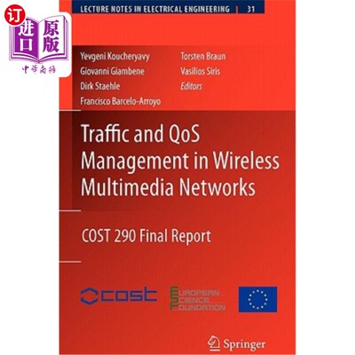 海外直订Traffic and Qos Management in Wireless Multimedia Networks: Cost 290 Final Repor 无线多媒体中的流量和Qo