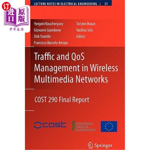 海外直订Traffic and Qos Management in Wireless Multimedia Networks: Cost 290 Final Repor 无线多媒体中的流量和Qo