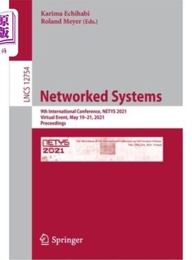 海外直订Networked Systems: 9th International Conference, NETYS 2021, Virtual Event, May  系统：第九国际会议，NE
