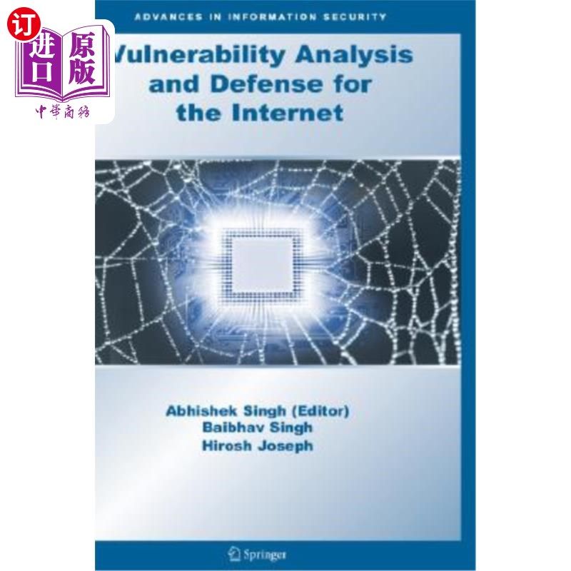 海外直订Vulnerability Analysis and Defense for the Internet 互联网的脆弱性分析与防御