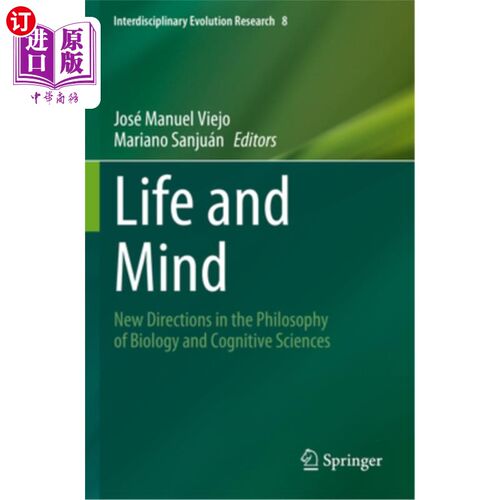 海外直订Life and Mind: New Directions in the Philosophy of Biology and Cognitive Science 生命与心灵：生物学和认知科