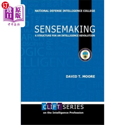 海外直订Sensemaking: A Structure for an Intelligence Revolution 意义制造:智能革命的结构