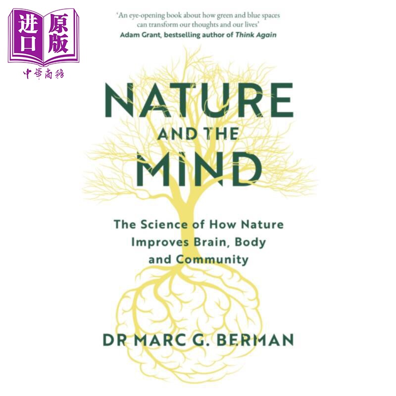 自然与心灵 改善认知 身体 社会健康 马克伯曼博士 Nature and the Mind 英文原版 Dr Marc Berman【中商原版】