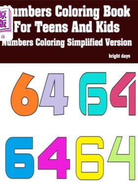 海外直订Numbers Coloring Book For Teens And Kids: Numbers Coloring Simplified Version 数字着色书为青少年和儿童:数字