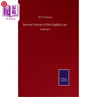 History 英国法律史 the 第一卷 English Volume Law 海外直订Reeves 里夫斯