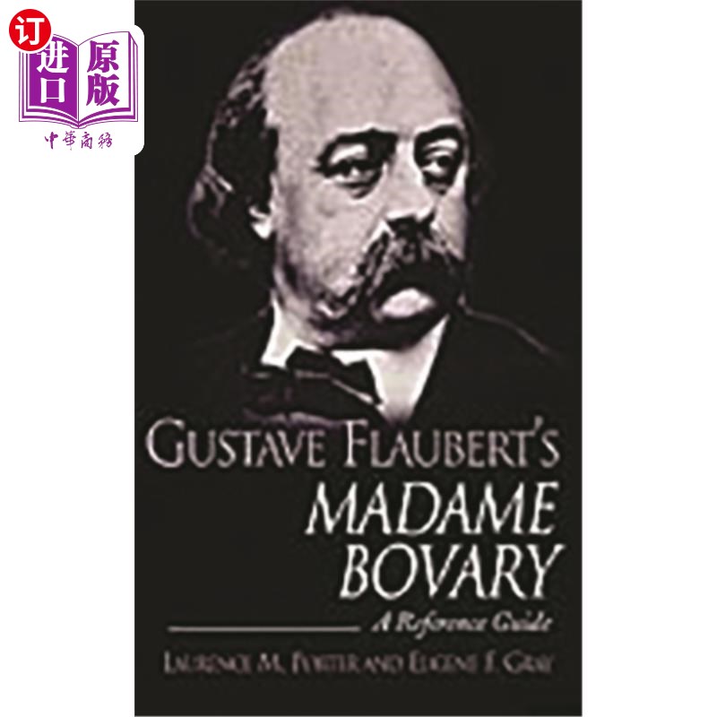 海外直订Gustave Flaubert's Madame Bovary: A Reference Guide 古斯塔夫·福楼拜的《包法利夫人:参考指南