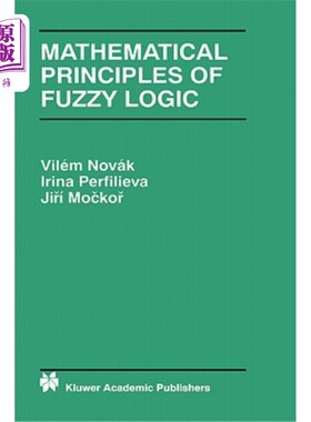海外直订Mathematical Principles of Fuzzy Logic 模糊逻辑的数学原理“，