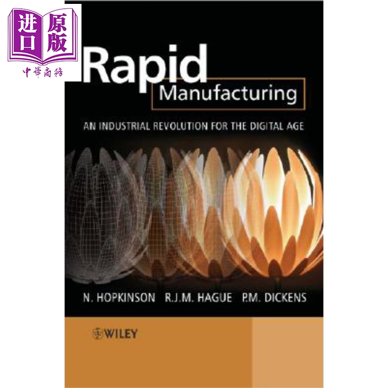 现货 快速制造 数字时代的产业革命 Rapid Manufacturing Neil Hopkinson 英文原版【中商原版】wiley